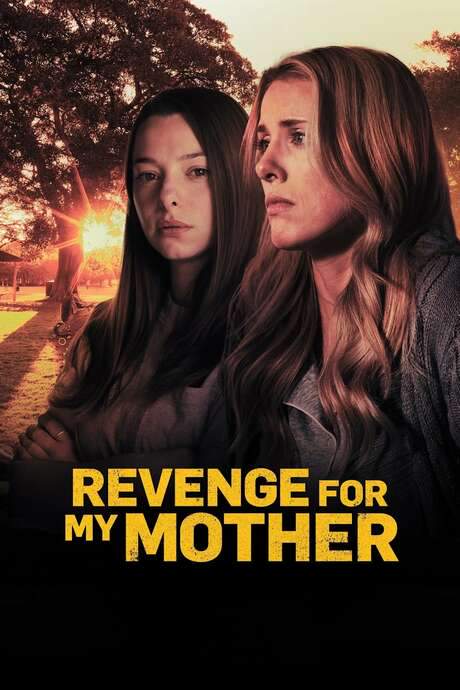 Revenge for My Mother